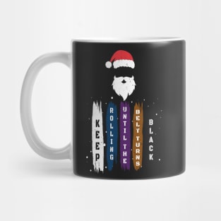 Brazilian Jiu Jitsu Gift - Keep Rolling Black Belt BJJ - Santa Clause Jiujitsu Gift Lover Mug